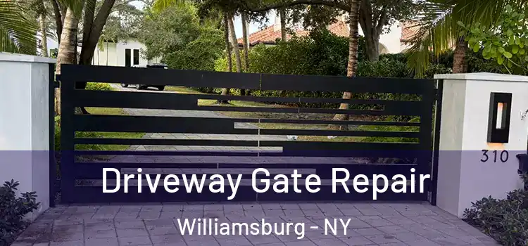  Driveway Gate Repair Williamsburg - NY