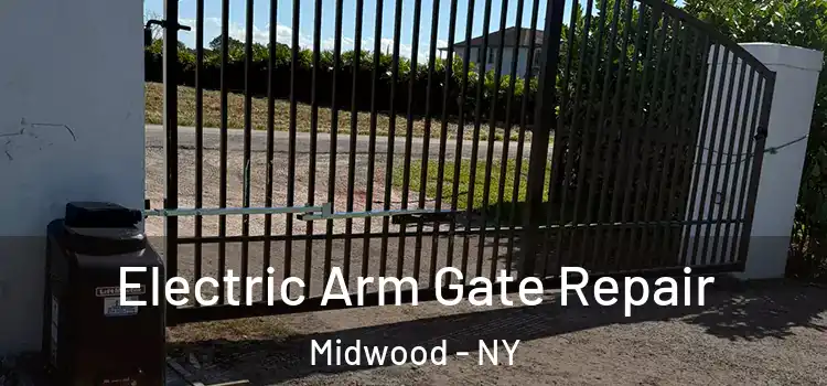 Electric Arm Gate Repair Midwood - NY