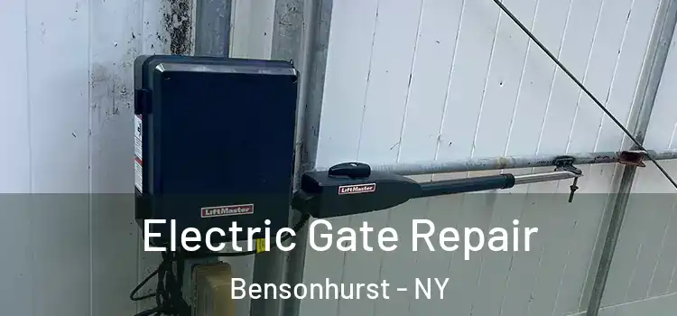 Electric Gate Repair Bensonhurst - NY