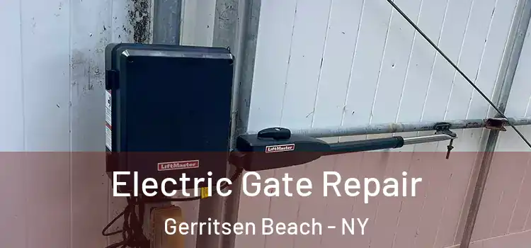 Electric Gate Repair Gerritsen Beach - NY