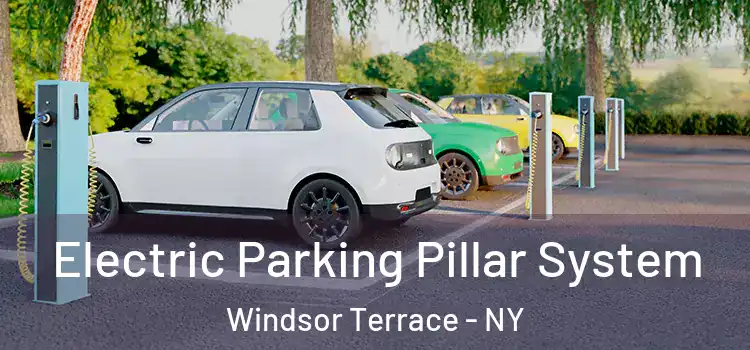 Electric Parking Pillar System Windsor Terrace - NY