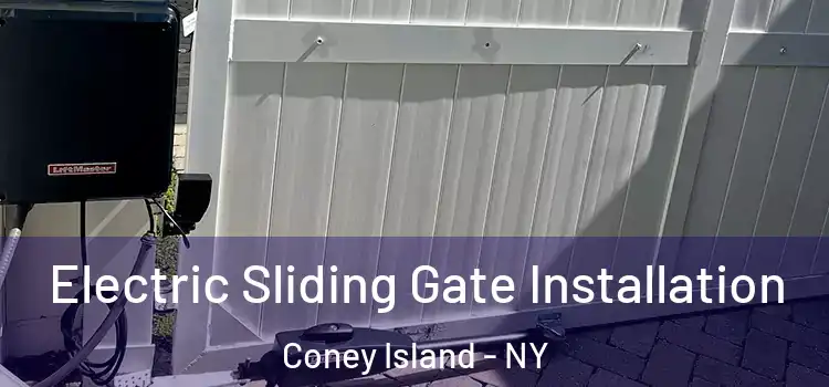 Electric Sliding Gate Installation Coney Island - NY