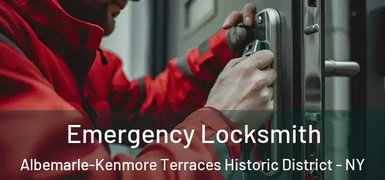 Emergency Locksmith Albemarle-Kenmore Terraces Historic District - NY
