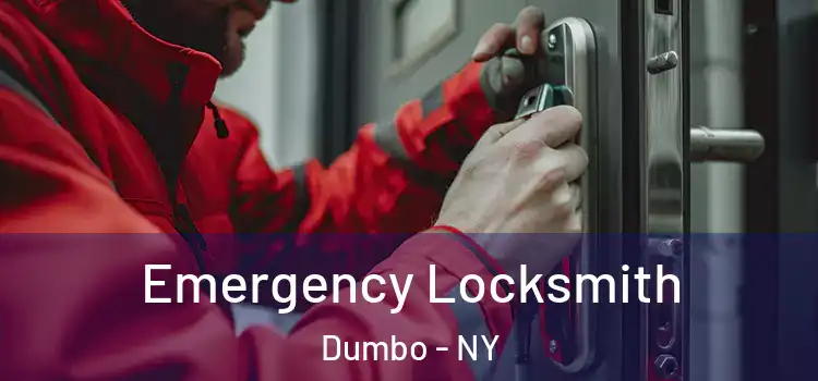 Emergency Locksmith Dumbo - NY
