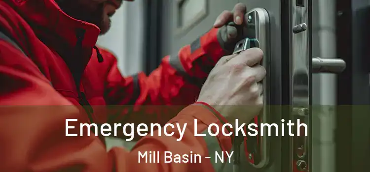 Emergency Locksmith Mill Basin - NY