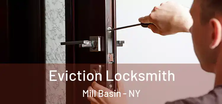 Eviction Locksmith Mill Basin - NY