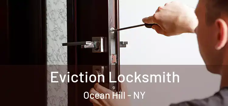 Eviction Locksmith Ocean Hill - NY