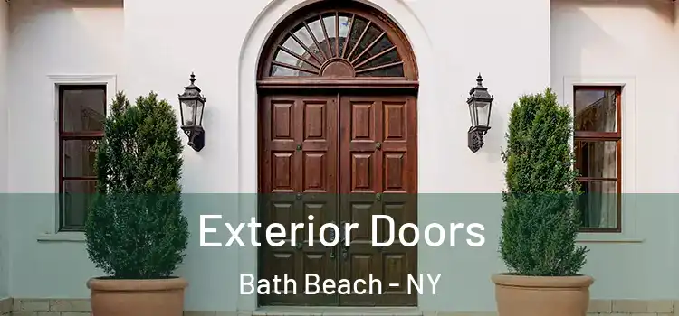  Exterior Doors Bath Beach - NY