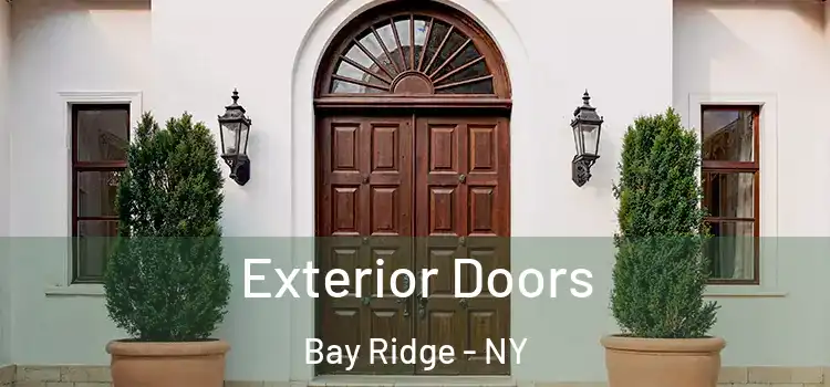 Exterior Doors Bay Ridge - NY