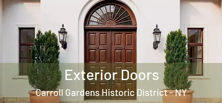  Exterior Doors Carroll Gardens Historic District - NY