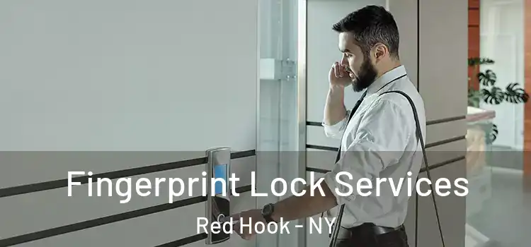 Fingerprint Lock Services Red Hook - NY