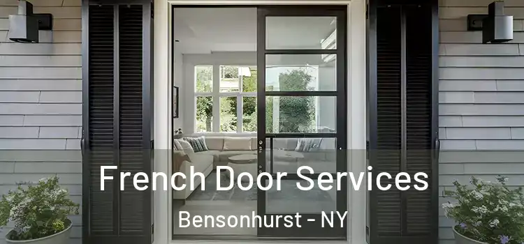 French Door Services Bensonhurst - NY