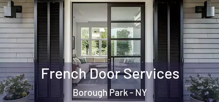  French Door Services Borough Park - NY