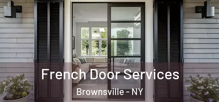 French Door Services Brownsville - NY