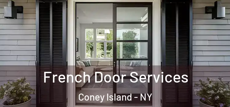 French Door Services Coney Island - NY