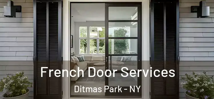 French Door Services Ditmas Park - NY