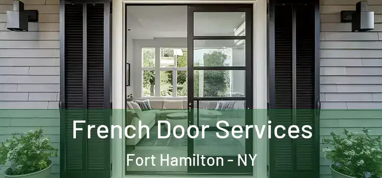 French Door Services Fort Hamilton - NY