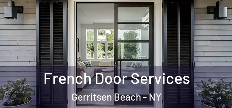 French Door Services Gerritsen Beach - NY
