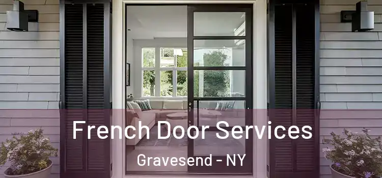 French Door Services Gravesend - NY