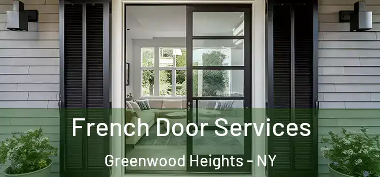 French Door Services Greenwood Heights - NY