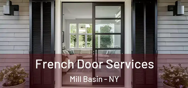 French Door Services Mill Basin - NY