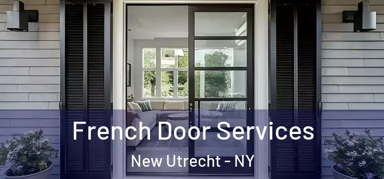  French Door Services New Utrecht - NY