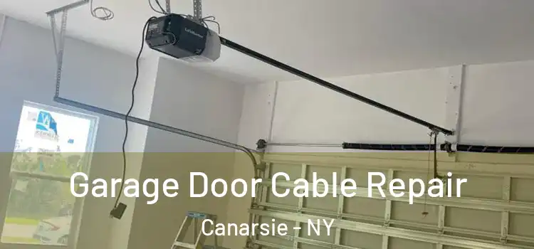  Garage Door Cable Repair Canarsie - NY