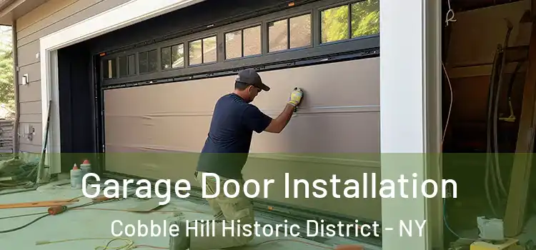  Garage Door Installation Cobble Hill Historic District - NY