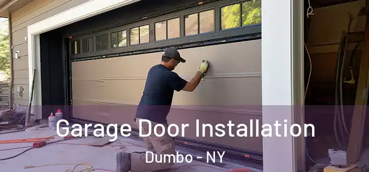  Garage Door Installation Dumbo - NY