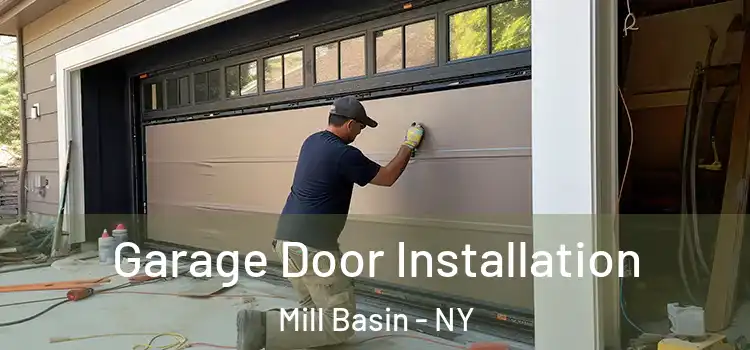  Garage Door Installation Mill Basin - NY