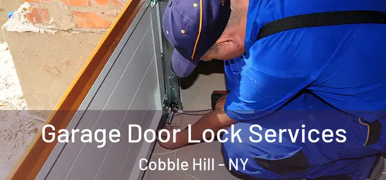 Garage Door Lock Services Cobble Hill - NY