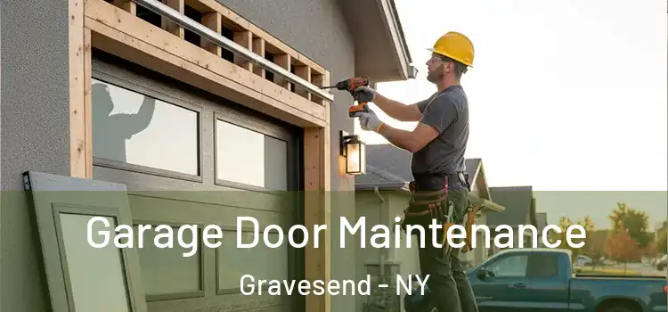 Garage Door Maintenance Gravesend - NY