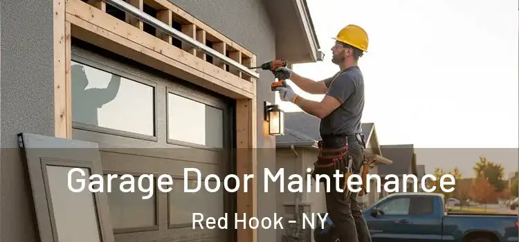 Garage Door Maintenance Red Hook - NY