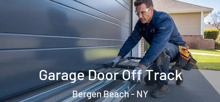  Garage Door Off Track Bergen Beach - NY