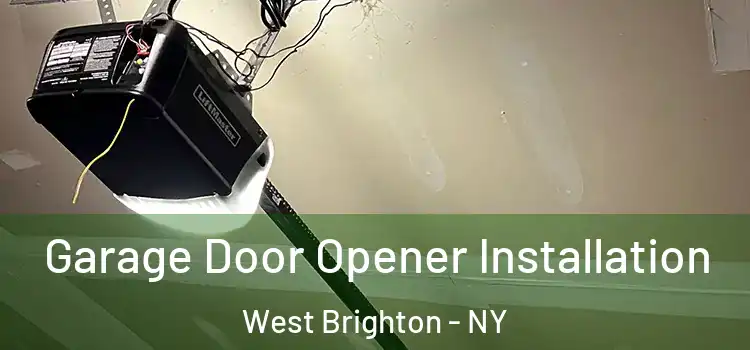  Garage Door Opener Installation West Brighton - NY