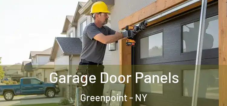  Garage Door Panels Greenpoint - NY
