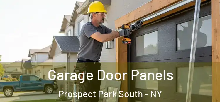  Garage Door Panels Prospect Park South - NY