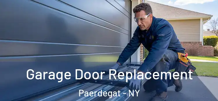  Garage Door Replacement Paerdegat - NY