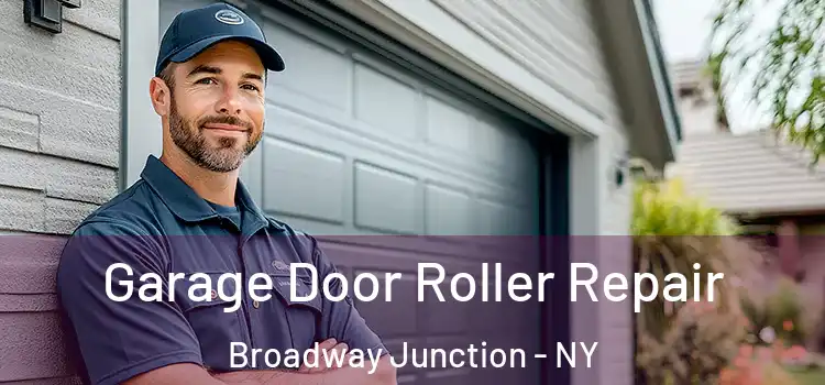  Garage Door Roller Repair Broadway Junction - NY