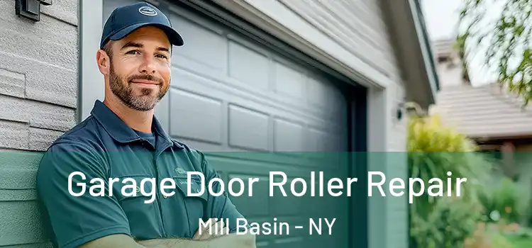 Garage Door Roller Repair Mill Basin - NY