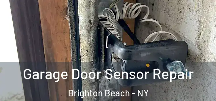Garage Door Sensor Repair Brighton Beach - NY