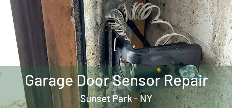 Garage Door Sensor Repair Sunset Park - NY
