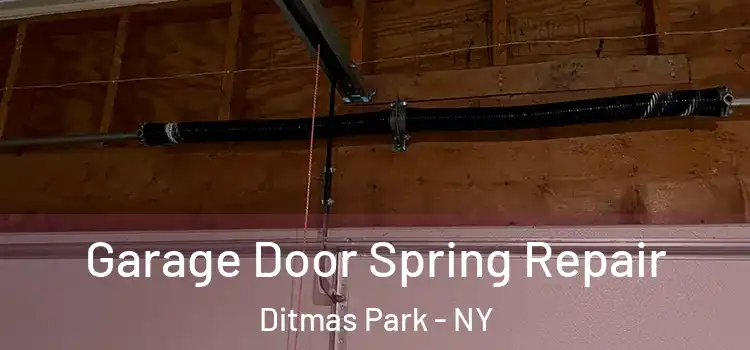  Garage Door Spring Repair Ditmas Park - NY