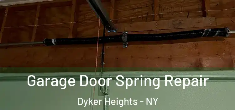  Garage Door Spring Repair Dyker Heights - NY