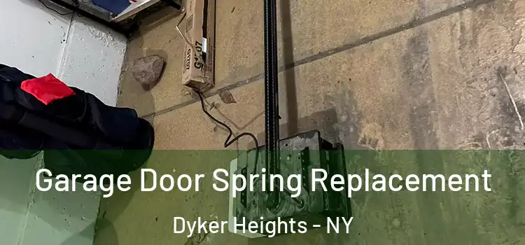  Garage Door Spring Replacement Dyker Heights - NY