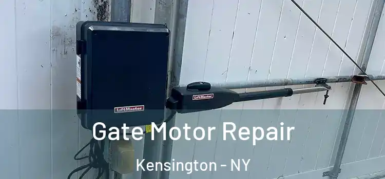 Gate Motor Repair Kensington - NY