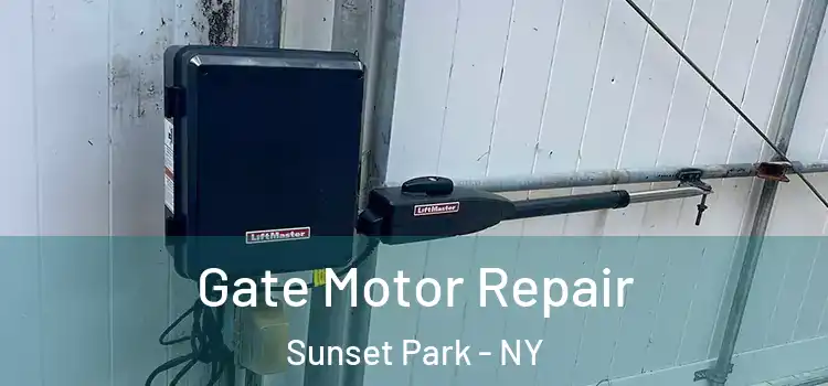  Gate Motor Repair Sunset Park - NY