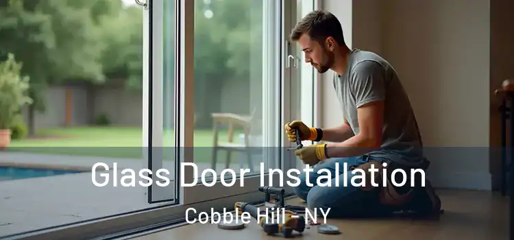 Glass Door Installation Cobble Hill - NY