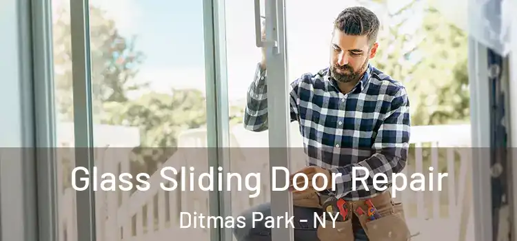 Glass Sliding Door Repair Ditmas Park - NY