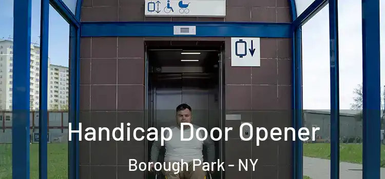 Handicap Door Opener Borough Park - NY